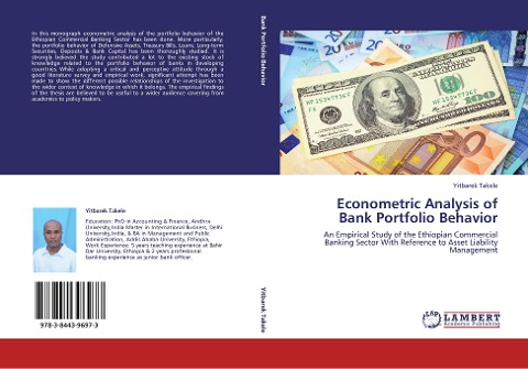 Econometric Analysis of Bank Portfolio Behavior: An Empirical Study of the Ethiopian Commercial Banking Sector With Reference to Asset Liability Management