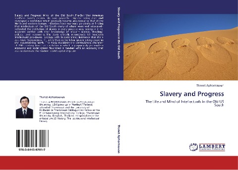 Slavery and Progress: The Life and Mind of Intellectuals in the Old US South