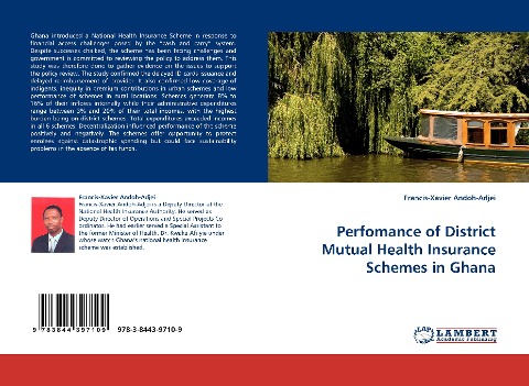 Perfomance of District Mutual Health Insurance Schemes in Ghana