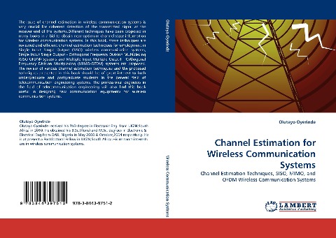 Channel Estimation for Wireless Communication Systems: Channel Estimation Techniques, SISO, MIMO, and OFDM Wireless Communication Systems