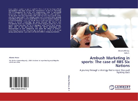 Ambush Marketing in sports: The case of RBS Six Nations: A journey through a strategy that is more than just fighting back