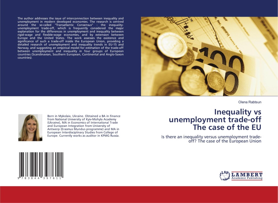 Inequality vs unemployment trade-off The case of the EU: Is there an inequality versus unemployment trade-off? The case of the European Union