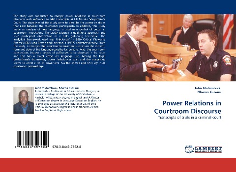 Power Relations in Courtroom Discourse: Transcripts of trials in a criminal court