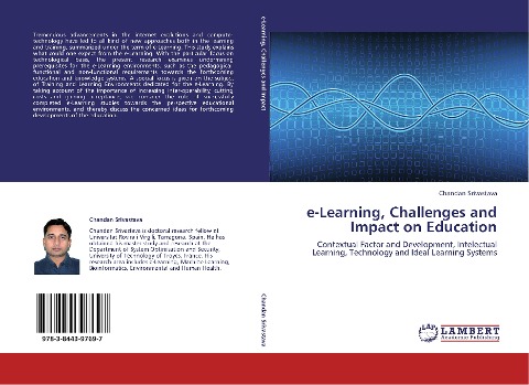 e-Learning, Challenges and Impact on Education: Contextual Factor and Development, Intelectual Learning, Technology and Ideal Learning Systems