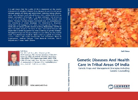 Genetic Diseases And Health Care In Tribal Areas Of India: Genetic Maps and Management Strategies including Genetic Counselling
