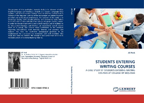 STUDENTS ENTERING WRITING COURSES: A CASE STUDY OF STUDENTS ENTERING WRITING COURSES AT COLLEGE OF SEQUOIAS