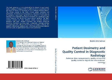 Patient Dosimetry and Quality Control in Diagnostic Radiology: Radiation dose measurements, quality criteria and quality control in digital and interventional  radiology