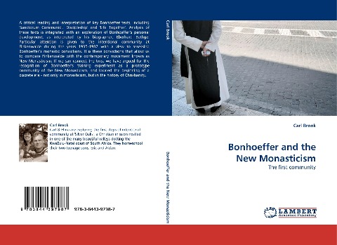 Bonhoeffer and the New Monasticism: The first community
