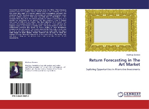 Return Forecasting in The Art Market: Exploring Opportunities in Alternative Investments