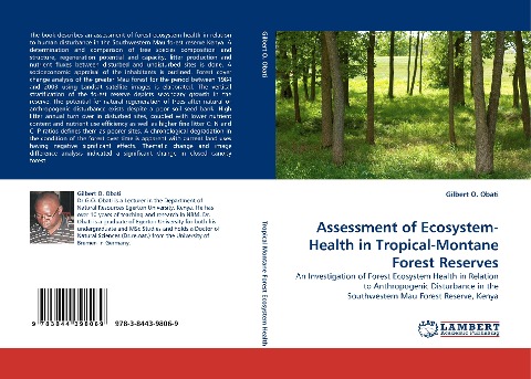 Assessment of Ecosystem-Health in Tropical-Montane Forest Reserves: An Investigation of Forest Ecosystem Health in Relation to Anthropogenic Disturbance in the Southwestern Mau Forest Reserve, Kenya