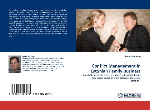 Conflict Management in Estonian Family Business: To what extent are family members in Estonian family businesses aware of their potential sources of conflicts?