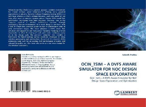 OCIN_TSIM - A DVFS AWARE SIMULATOR FOR NOC DESIGN SPACE EXPLORATION: Ocin_tsim - A DVFS Aware Simulator for NoC Design Space Exploration and Optimization