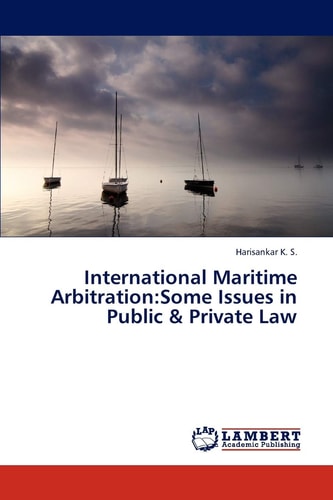 International Maritime Arbitration Some Issues in Public & Private Law