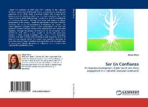 Ser En Confianza: Participatory Development, Public Health and Moral Engagement in a Highland Honduran Community