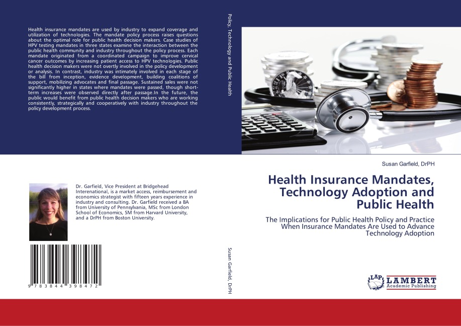 Health Insurance Mandates, Technology Adoption and Public Health: The Implications for Public Health Policy and Practice When Insurance Mandates Are Used to Advance Technology Adoption