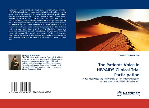 The Patients Voice in HIV/AIDS Clinical Trial Participation: What motivates the willingness of HIV infected people to take part in HIV/AIDS clinical trials?