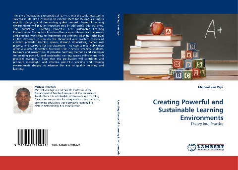 Creating Powerful and Sustainable Learning Environments: Theory into Practice