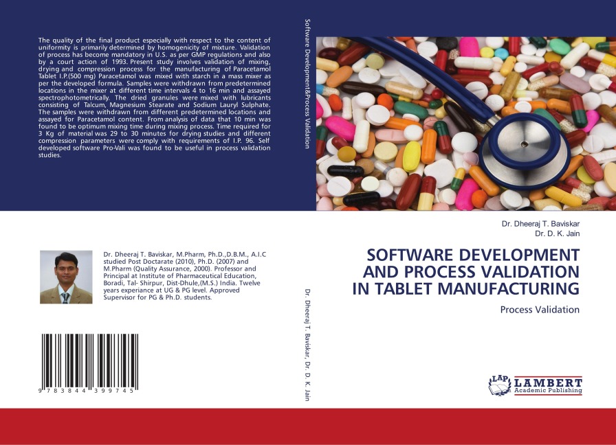 SOFTWARE DEVELOPMENT AND PROCESS VALIDATION IN TABLET MANUFACTURING: Process Validation