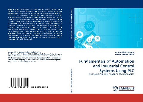 Fundamentals of Automation and Industrial Control Systems Using PLC: AUTOMATION AND CONTROL TECHNOLOGIES