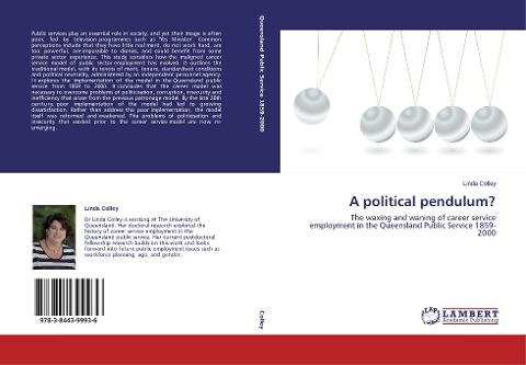 A political pendulum?: The waxing and waning of career service employment in the Queensland Public Service 1859-2000