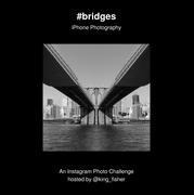 #bridges: iPhone Photography