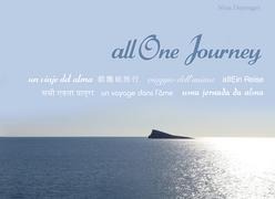 All One Journey: un viaje del alma - allEin Reise - viaggio dellanima - un voyager dans lâme  - uma jornada da alma