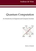 Quantum Computation: An Introduction for Engineers and Computer Scientists