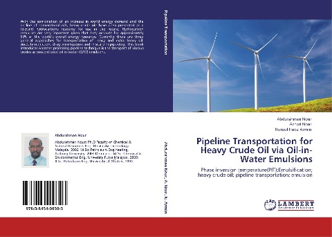 Pipeline Transportation for Heavy Crude Oil via Oil-in-Water Emulsions: Phase inversion temperature(PIT);Emulsification; heavy crude oil; pipeline transportation; emulsion
