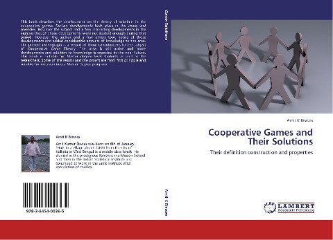 Cooperative Games and Their Solutions: Their definition construction and properties