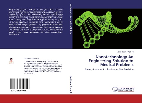 Nanotechnology-An Engineering Solution to Medical Problems: Basics, Advanced Applications of NanoMedicine