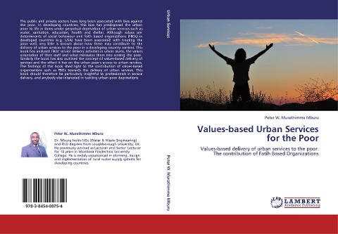 Values-based Urban Services for the Poor: Values-based delivery of urban services to the poor: The contribution of Fatih Based Organizations