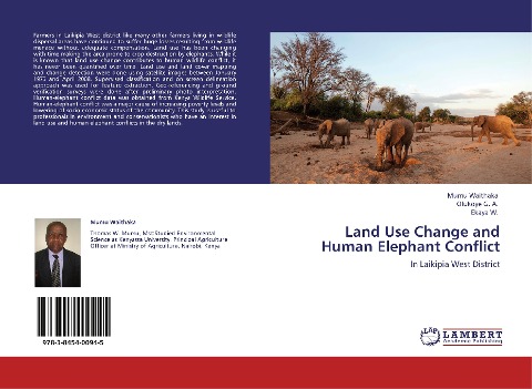 Land Use Change and Human Elephant Conflict: In Laikipia West District