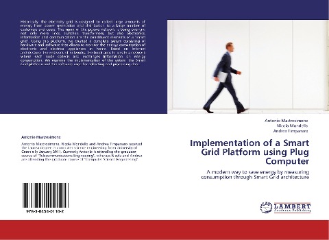 Implementation of a Smart Grid Platform using Plug Computer: A modern way to save energy by measuring consumption through Smart Grid architecture