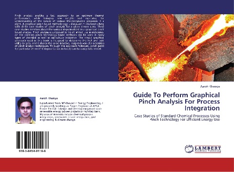 Guide To Perform Graphical Pinch Analysis For Process Integration: Case Studies of Standard Chemical Processes Using Pinch Technology For Efficient Energy Use