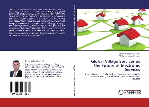 Global Village Services as the Future of Electronic Services: Streamlining the Global Village Services instead of E-Governments, E-Businesses, and E-Commerce Services