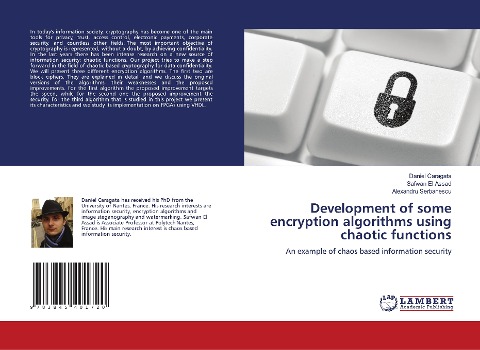 Development of some encryption algorithms using chaotic functions: An example of chaos based information security