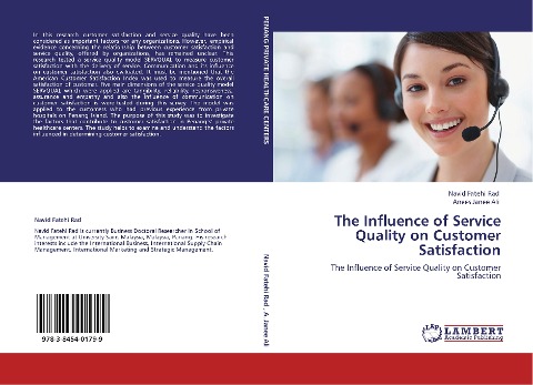 The Influence of Service Quality on Customer Satisfaction: The Influence of Service Quality on Customer Satisfaction