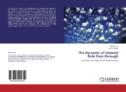 The Dynamic of Interest Rate Pass-through: An Empirical Study In East-Asian Context