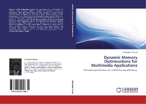 Dynamic Memory Optimisations for Multimedia Applications: Software optimizations for mobile battery efficiency.