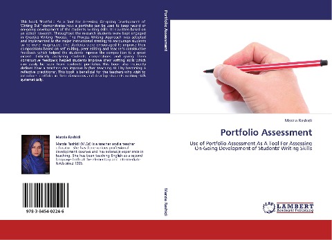 Portfolio Assessment: Use of Portfolio Assessment As A Tool For Assessing On-Going Development of Students Writing Skills