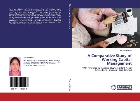 A Comparative Study of Working Capital Management: With reference to Standard Chartered Bank Nepal Limited and Himalayan Bank Limited