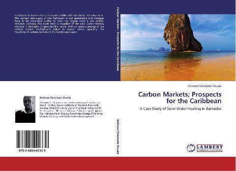 CARBON MARKETS; PROSPECTS FOR THE CARIBBEAN: A Case Study of Solar Water Heating in Barbados