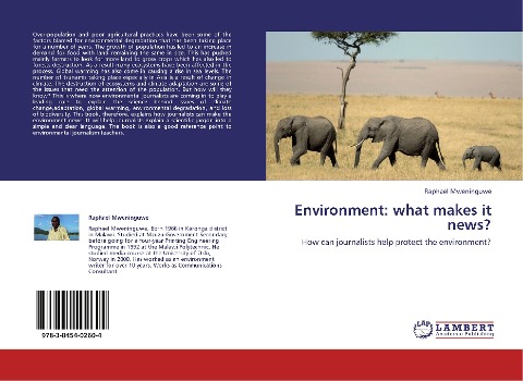 Environment: what makes it news?: How can journalists help protect the environment?