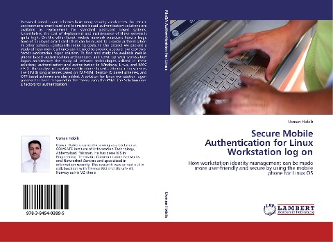 Secure Mobile Authentication for Linux Workstation log on: How workstation identity management can be made more user-friendly and secure by using the mobile phone for Linux OS