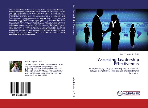Assessing Leadership Effectiveness: An exploratory study examining the relationship between emotional intelligence and leadership behaviors