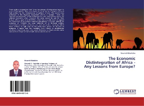 The Economic Distintegration of Africa - Any Lessons from Europe?