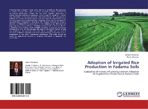 Adoption of Irrigated Rice Production in Fadama Soils: Evaluation of Factors Influencing Farmers Adoption of Irrigated Rice Production in Fadama Soils
