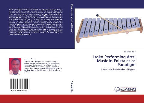 Isoko Performing Arts: Music in Folktales as Paradigm: Music in Isoko folktales of Nigeria