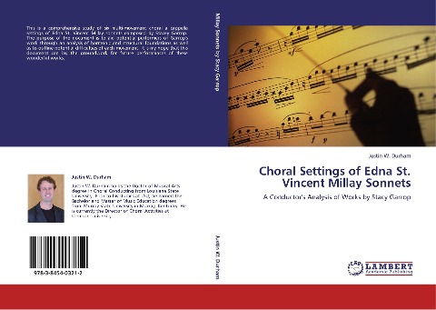 Choral Settings of Edna St. Vincent Millay Sonnets: A Conductors Analysis of Works by Stacy Garrop