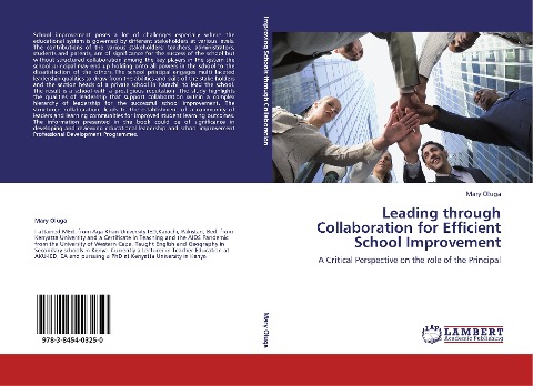Leading through Collaboration for Efficient School Improvement: A Critical Perspective on the role of the Principal